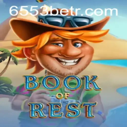 Descubra o Fascinante Mundo de 'BookofRest' e Seu Envolvimento com 6553bet.com